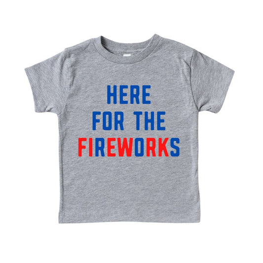 Here For The Fireworks T-Shirt